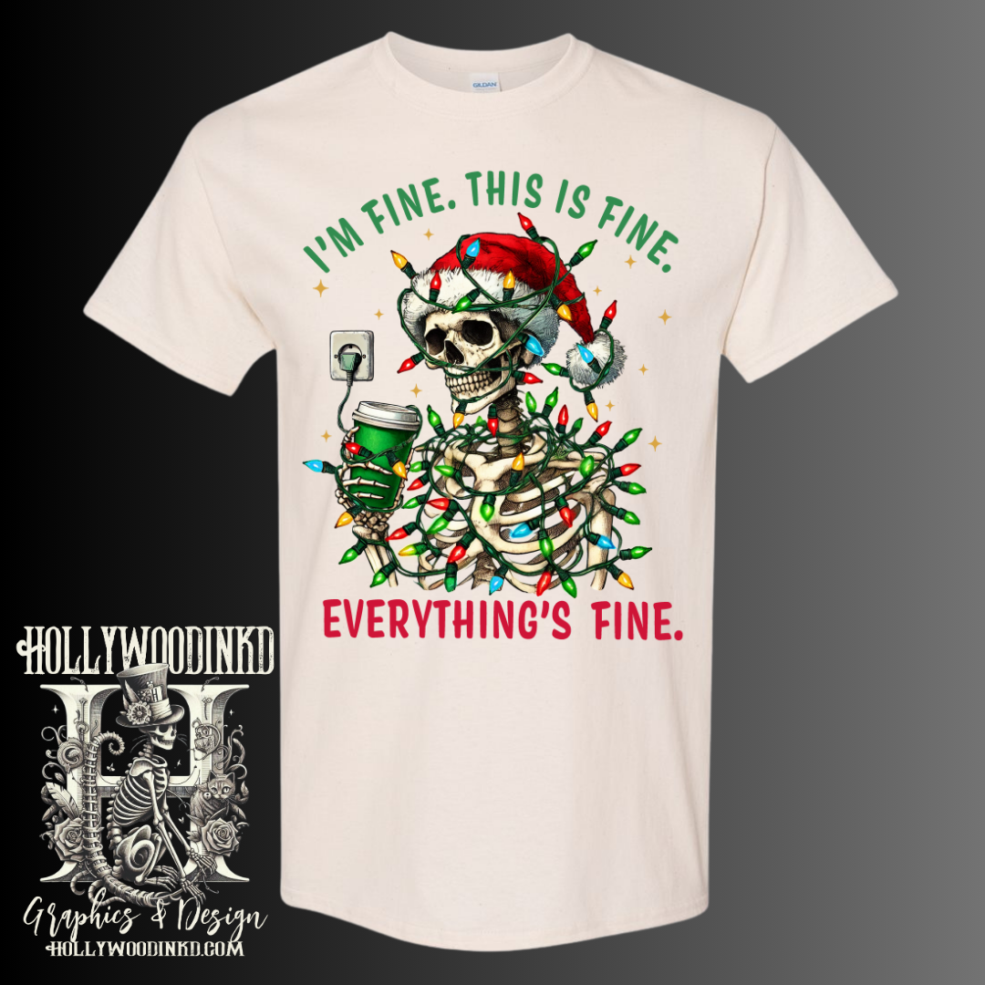 I'm Fine This Is Fine Everything's Fine Sarcastic Funny Christmas Graphic T-Shirt