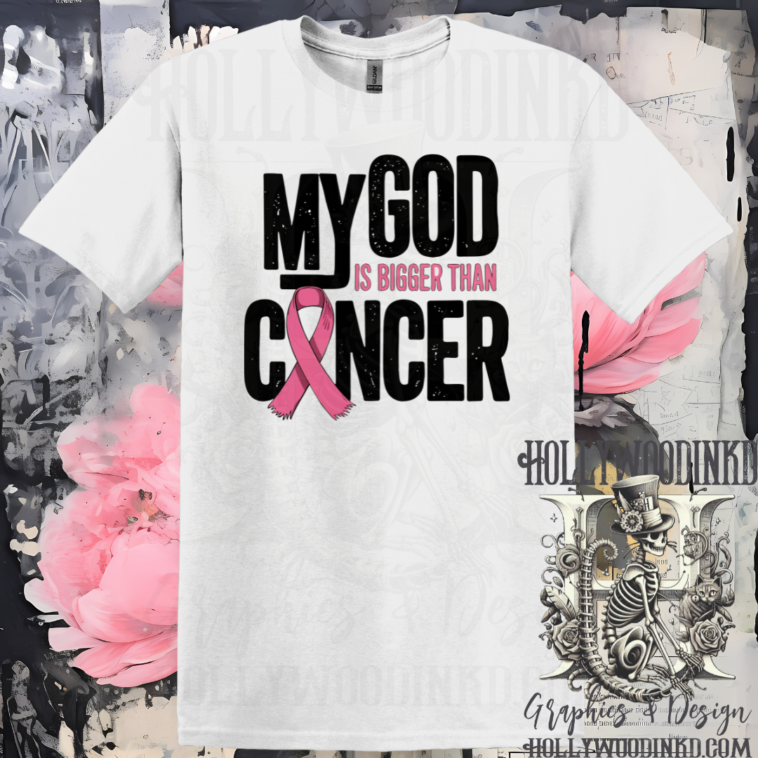 My God Is Bigger Than Cancer Awareness Graphic T-Shirt