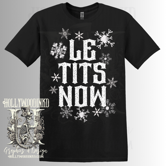 Let it Snow Sarcastic Funny Christmas Graphic T-Shirt